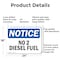 Signmission No 2 Diesel Fuel OSHA Notice Sign, Aluminum, 24in W x 18in L, 2PK OS-2PACK-NS-A-1824-L-14339 - alternate 6